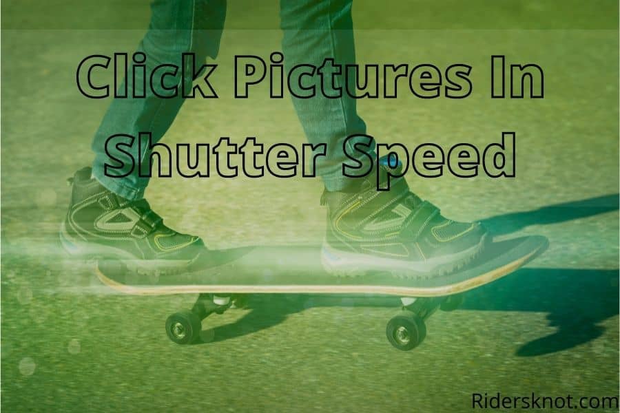 Click with shutter speed