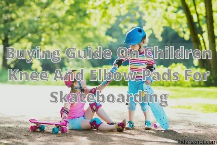 Buying Guide On Knee And Elbow Pads